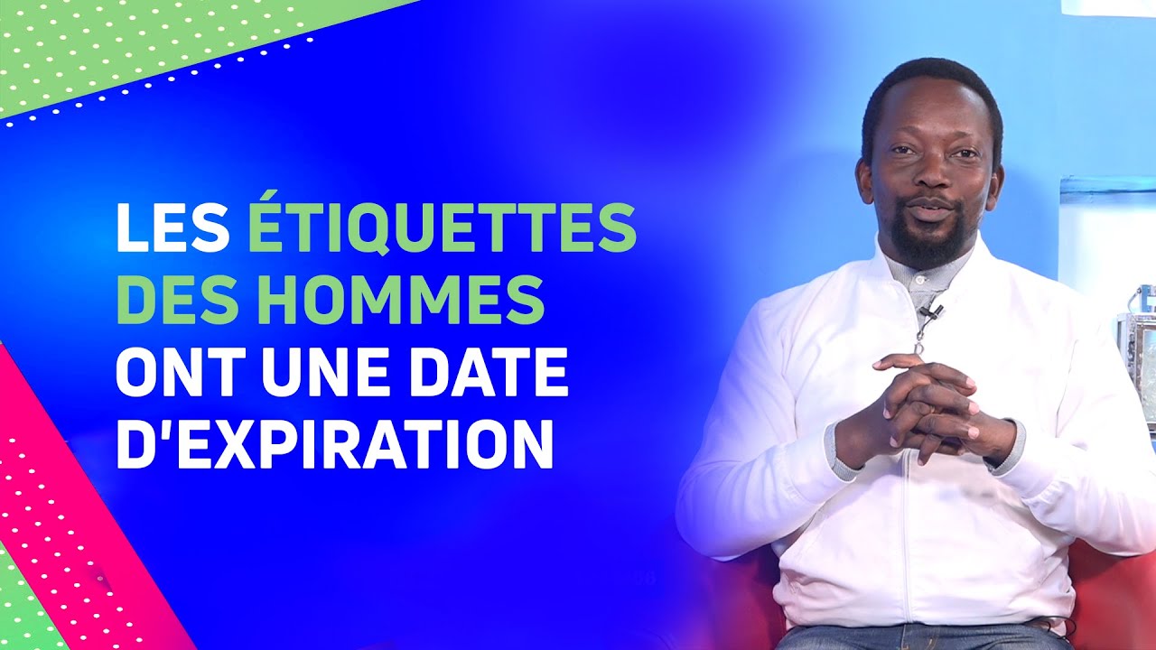 Parole Eternelle RTV Les étiquettes 🏷 des hommes ont une date d’expiration