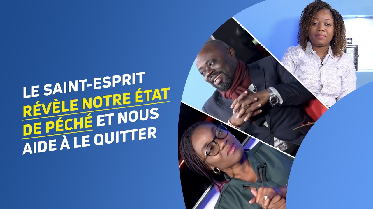 Parole Eternelle RTV le Saint-Esprit révèle notre état de péché et nous aide à le quitter