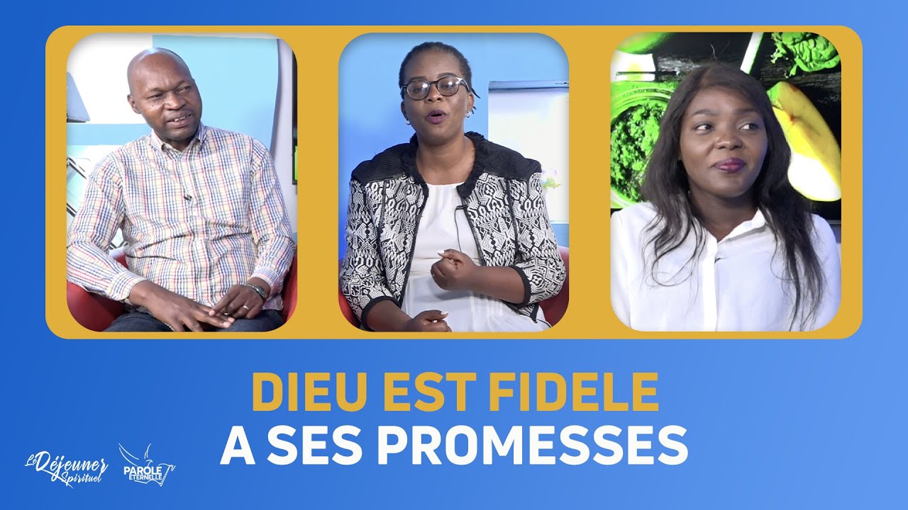 Parole Eternelle RTV Dieu est Fidèle à ses promesse