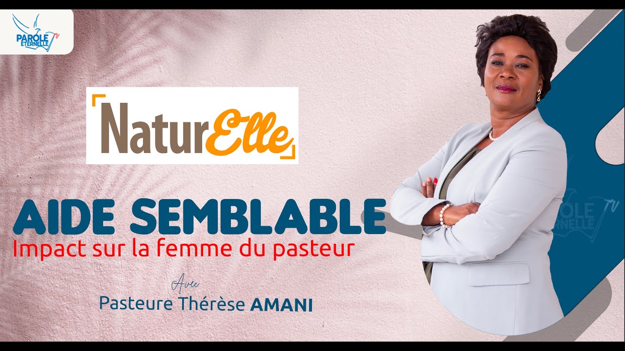 Parole Eternelle RTV Aide semblable : Impact sur la femme du pasteur