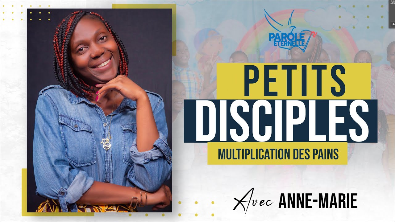 Parole Eternelle RTV Petits Disciples : Multiplication des pains