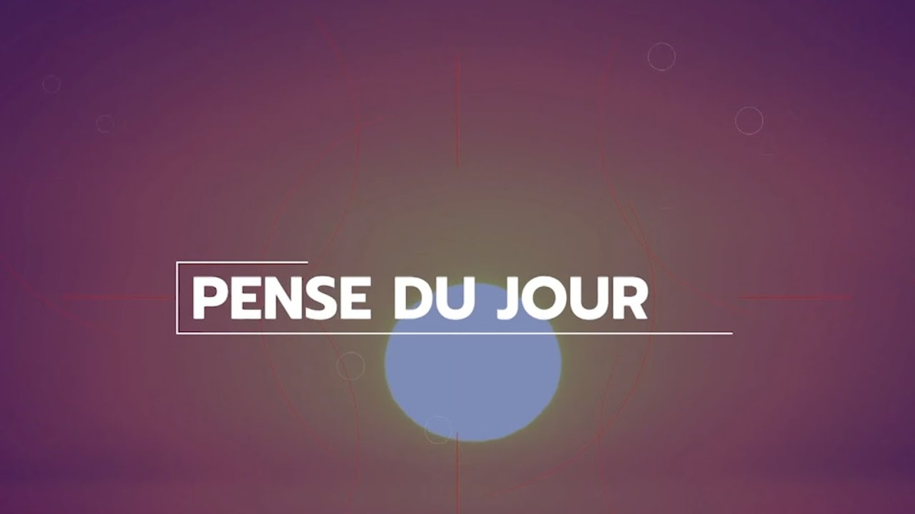 Parole Eternelle RTV PENSEE DU JOUR DU 21 septembre 2022