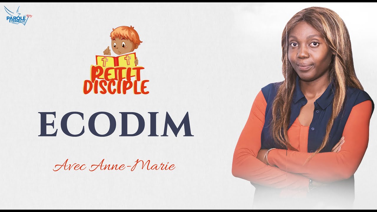 Parole Eternelle RTV Petits Disciples : ECODIM